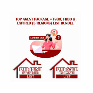 TOP AGENT PACKAGE = FSBO, FRBO & EXPIRED (5 REGIONS) LIST BUNDLE